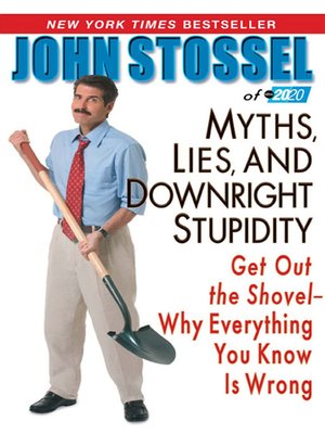 cover image of Myths, Lies, and Downright Stupidity